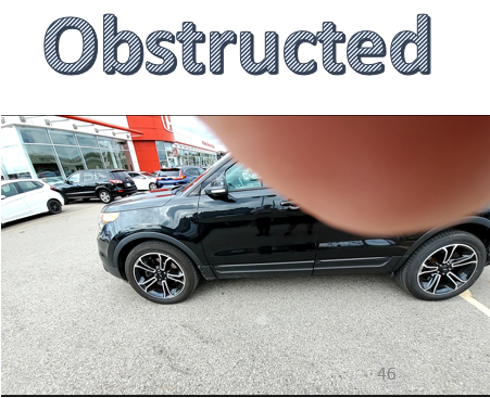 If any part of the vehicle is obstructed, damage can't be properly detected.